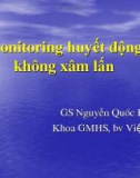 Bài giảng Monitoring huyết động không xâm lấn