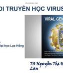 Bài giảng Di truyền học virus - TS. Nguyễn Thị Hoàng Lan