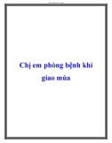 Chị em phòng bệnh khi giao mùa