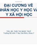 Bài giảng Đại cương về nhân học y học và y xã hội học