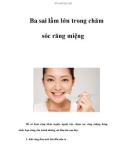 Ba sai lầm lớn trong chăm sóc răng miệng