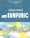 Tìm hiểu về Công nghệ Axit Sunfuric: Phần 1