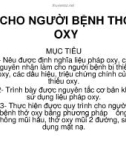 Bài giảng Giáo án khoa Điều dưỡng: Cho người bệnh thở oxy