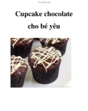 Cupcake chocolate cho bé yêu