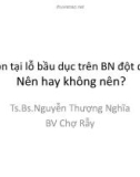 Bài giảng Đóng tồn tại lỗ bầu dục trên bệnh nhân đột quỵ não: Nên hay không nên - Ts.Bs. Nguyễn Thượng Nghĩa