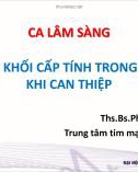 Bài giảng Ca lâm sàng huyết khối cấp tính trong stent khi can thiệp - Ths. Bs. Phan Thảo Nguyên