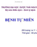 Bài giảng Miễn dịch - Bài: Bệnh tự miễn