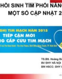 Hồi sinh tim phổi nâng cao một số cập nhật 2015 - TS.BS. Hoàng Bùi Hải