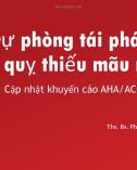 Bài giảng Dự phòng tái phát đột quỵ thiếu máu não - Ths. Bs. Phạm Thị Thanh Thảo