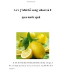 Lưu ý khi bổ sung vitamin C qua nước quả