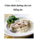 Cháo dinh dưỡng thơm ngon cho trẻ biếng ăn