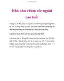 Khó như chăm sóc người cao tuổi