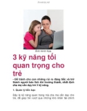 3 kỹ năng tối quan trọng cho trẻ