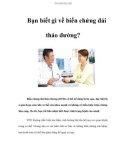 Bạn biết gì về biến chứng đái tháo đường?