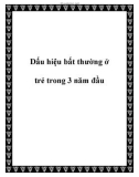 Dấu hiệu bất thường ở trẻ trong 3 năm đầu