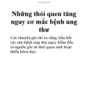 Những thói quen tăng nguy cơ mắc bệnh ung thư