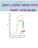 Bài giảng Hóa dược: Định lượng bằng phương pháp acid-base