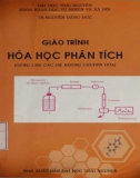 Giáo trình Hóa học phân tích (Dùng cho các hệ không chuyên Hóa): Phần 1