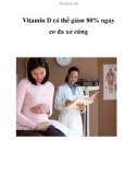 Vitamin D có thể giảm 80% nguy cơ đa xơ cứng