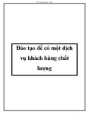 Đào tạo để có một dịch vụ khách hàng chất lượng