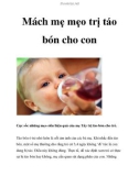 Mách mẹ mẹo trị táo bón cho con