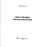 sinh lý tim mạch ứng dụng trong lâm sàng: phần 1 - ts.bs lê minh khôi