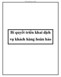 Bí quyết triển khai dịch vụ khách hàng hoàn hảo