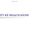 Bài giảng Lập kế hoạch y tế - Chương 9: Viết kế hoạch hành động