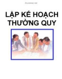 Bài giảng Lập kế hoạch y tế - Chương 2: Lập kế hoạch thường quy