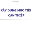 Bài giảng Lập kế hoạch y tế - Chương 6: Xây dựng mục tiêu can thiệp