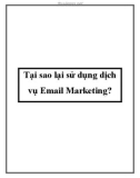 Tại sao lại sử dụng dịch vụ Email Marketing?