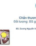 Bài giảng Chấn thương mắt - BS. Dương Nguyễn Việt Hương