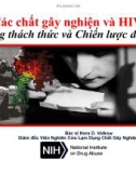 Bài giảng Các chất gây nghiện và HIV: Những thách thức và chiến lược đối phó - BS. Nora D. Volkow