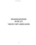 Bài giảng chuyên đề: Dược lý - Thuốc chữa động kinh