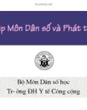 Bài giảng Dân số và phát triển: Bài 1 - ThS. Nguyễn Thành Nghị