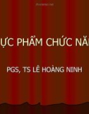 Bài giảng Thực phẩm chức năng - PGS.TS. Lê Hoàng Minh