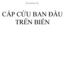 CẤP CỨU BAN ĐẦU TRÊN BIỂN