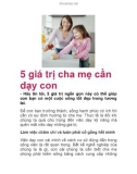 5 giá trị cha mẹ cần dạy con