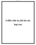 6 điều cấm kỵ khi ăn rau quả