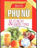 Bệnh phụ nữ và cách điều trị