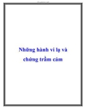 Những hành vi lạ và chứng trầm cảm