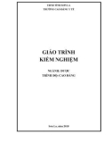 Giáo trình Kiểm nghiệm (Ngành: Dược - Cao đẳng) - Trường Cao đẳng Y tế Sơn La