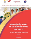 Các công cụ và bài học thành công - Quản lý chất lượng và cải tiến chất lượng dịch vụ Y tế