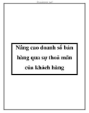 Nâng cao doanh số bán hàng qua sự thoả mãn của khách hàng