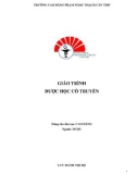 Giáo trình Dược học cổ truyền (Ngành: Dược - Trình độ: Cao đẳng Điều dưỡng) - CĐ Phạm Ngọc Thạch Cần Thơ