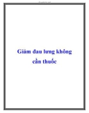 Giảm đau lưng không cần thuốc