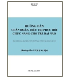 Hướng dẫn chẩn đoán, điều trị phục hồi chức năng cho trẻ bại não (Hướng dẫn về Vật lý trị liệu)