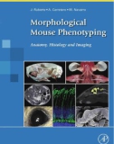 Ebook Morphological mouse phenotyping, anatomy, histology and imaging: Part 1