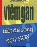 viêm gan - biết để sống tốt hơn: phần 1 - nxb tổng hợp thành phố hồ chí minh