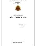 Bài giảng Quản lý kinh tế dược - Trường ĐH Võ Trường Toản